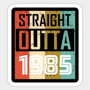 Straight Outta 1985 Sticker